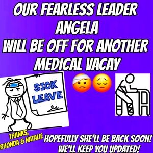 🏨 EMERGENCY Medical time off for Angela. See below 👇